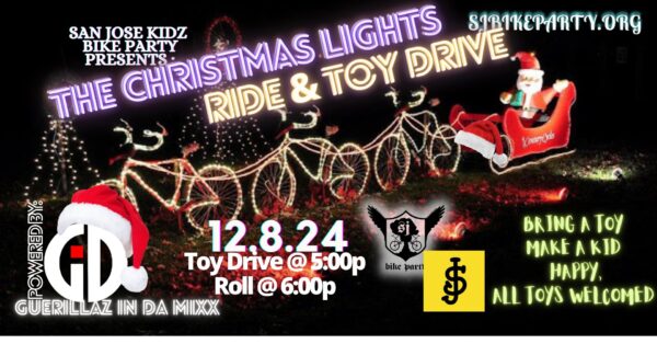 San Jose Kidz Bike Party Holiday Lights Ride & Toy Drive!